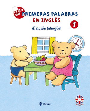 MIS PRIMERAS PALABRAS EN INGLES, 1. ¡EDICION BILINGÜE!