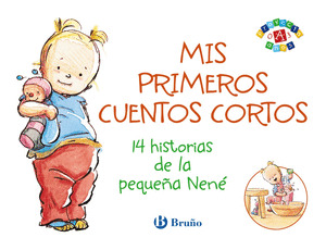 MIS PRIMEROS CUENTOS CORTOS (PROYECTO CERO A TRES AÑOS)