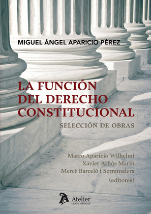 LA FUNCIÓN DEL DERECHO CONSTITUCIONAL