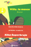 ALT140(VE). WILLY, LA MOSCA (A PARTIR DE 10 AÑOS)