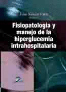 FISIOPATOLOGIA Y MANEJO DE LA HIPERGLUCEMIA INTRAH
