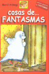 COSAS DE... 3. FANTASMAS