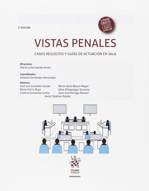VISTAS PENALES CASOS RESUELTOS Y GUÍAS DE ACTUACIÓN EN SALA 3ª ED
