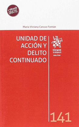 UNIDAD DE ACCION Y DELITO CONTINUADO