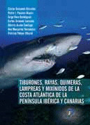 TIBURONES, RAYAS, QUIMERAS, LAMPREAS Y MIXÍNIDOS DE COSTA ATLANTICA DE PENINSULA IBERICA Y CANARIAS
