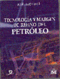 TECNOLOGÍA Y MARGÉN DE REFINO DEL PETRÓLEO