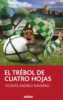 EL TRÉBOL DE CUATRO HOJAS