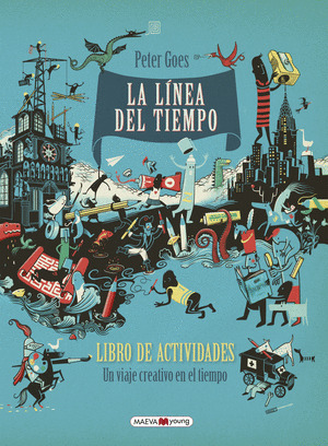 LA LINEA DEL TIEMPO. LIBRO DE ACTIVIDADES
