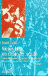 ** VICTOR JARA UN CANTO TRUNCADO
