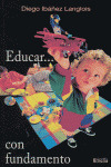 EDUCAR CON FUNDAMENTO