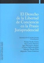 EL DERECHO DE LA LIBERTAD DE CONCIENCIA EN LA PRAXIS JURISPRUDENC