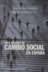 TRES DECADAS DE CAMBIO SOCIAL EN ESPAÑA