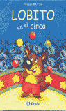 LOBITO EN EL CIRCO