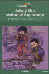 JULIA Y GUS VISITAN EL TOP MANTA