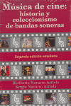 MUSICA DE CINE: HISTORIA Y COLECCIONISMO DE BANDAS SONORAS