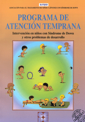 PROGRAMA DE ATENCION TEMPRANA. INTERVENCION EN NIÑOS CON SINDROME DE DOWN Y OTRO