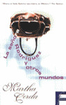 ** SEŸORA RODRIGUEZ Y OROS MUNDOS