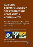 ASPECTOS BROMATOLÓGICOS Y TOXICOLÓGICOS DE COLORANTES Y CONSERVANTES