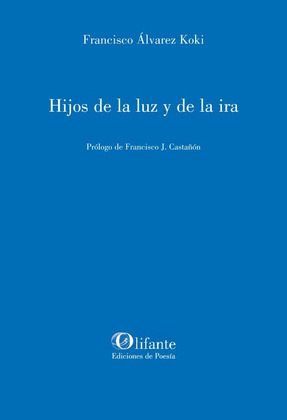 HIJOS DE LA LUZ Y LA IRA