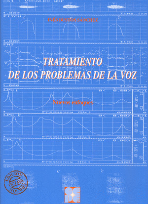 TRATAMIENTO PROBLEMAS VOZ. NUEVOS ENFOQUES