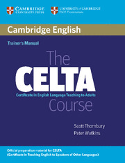 THE CELTA COURSE TRAINER'S MANUAL