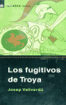 FUGITIVOS DE TROYA, LOS