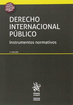 DERECHO INTERNACIONAL PUBLICO INSTRUMENTOS NORMATIVOS 2ª EDICION 2017