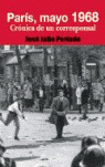 PARIS, MAYO 1968. CRONICA DE UN CORRESPONSAL
