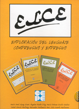 ELCE. EXPLORACION LENGUAJE COMPRENSIVO Y EXPRESIVO