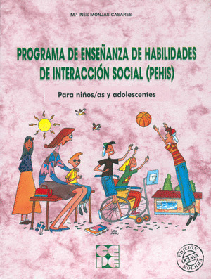 PEHIS. PROGRAMA ENSEÑANZA HABILIDADES INTERACCION SOCIAL