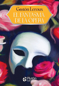 EL FANTASMA DE LA ÓPERA