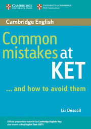 COMMON MISTAKES AT KET... AND HOW TO AVOID THEM