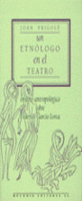 UN ETNOLOGO EN EL TEATRO
