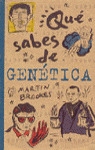 ** QUE SABES DE GENETICA