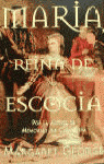 MARIA REINA DE ESCOCIA