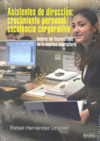 ASISTENTES DE DIRECCION: CRECIMIENTO PERSONAL/EXCELENCIA