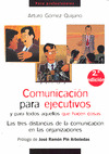 COMUNICACION PARA EJECUTIVOS Y TODOS AQUELLOS QUE HACEN COSA