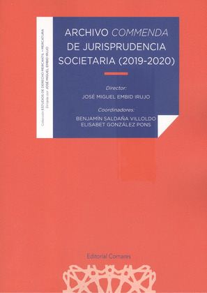 ARCHIVO COMMENDA DE JURISPRUDENCIA SOCIETARIA (2019-2020)