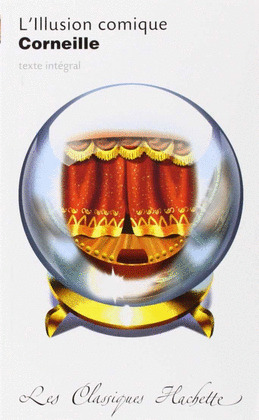 ILLUSION COMIQUE CORNEILL