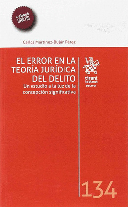 EL ERROR EN LA TEORIA JURIDICA DEL DELITO