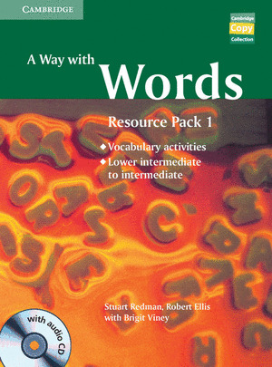 A WAY WITH WORDS: LOWER-INTERMEDIATE TO INTERMEDIATE BOOK AND AUDIO CD RESOURCE