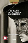 BLUES DE LA CIUDAD INVEROSIMIL,EL