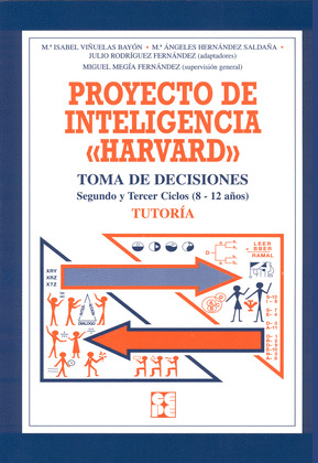 PROYECTO INTELIGENCIA HARVARD -TOMA DE DECISIONES 8-12 AÑOS