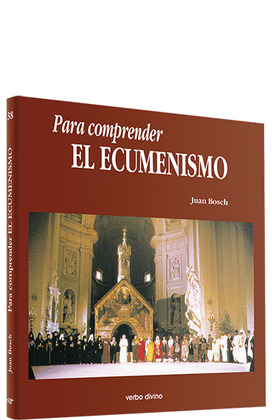 PARA COMPRENDER ECUMENISMO