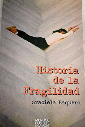 HISTORIA DE LA FRAGILIDAD