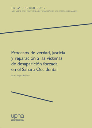 PROCESOS DE VERDAD, JUSTICIA Y REPARACION A LAS VICTIMAS DE DESAPARICION FORZADA