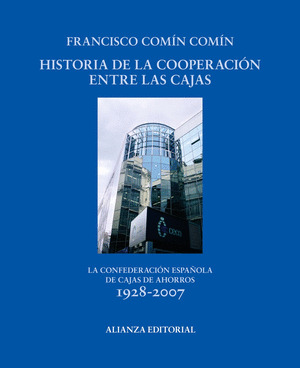 HISTORIA DE LA COOPERACIÓN ENTRE CAJAS