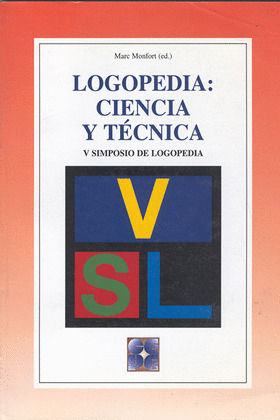 LOGOPEDIA ESCOLAR Y CLINICA. ULTIMOS AVANCES EVALUACION E IN