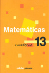 MATEMATICAS Nº 13. CUADERNO