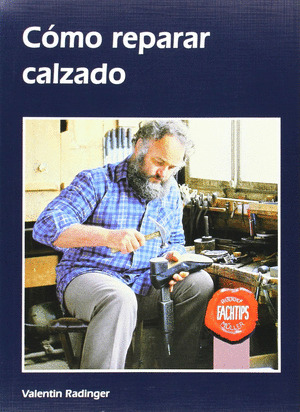 CÓMO REPARAR CALZADO